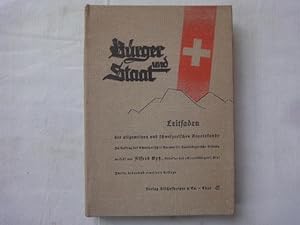 Seller image for B�rger Und Staat. Leitfaden Der Allgemeinen Und Schweizerischen Staatskunde for sale by Malota