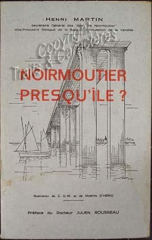 Noirmoutier presqu'île?
