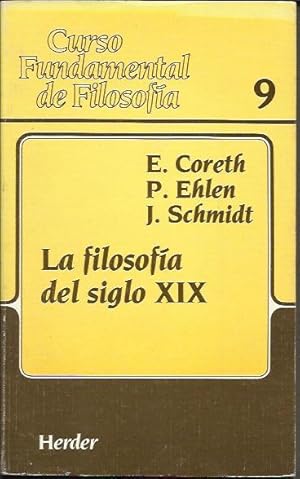 Bild des Verkufers fr La filosofia del siglo XIX zum Verkauf von Livro Ibero Americano Ltda