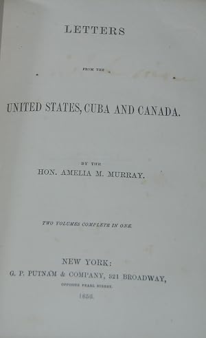 Seller image for LETTERS FROM THE UNITED STATES, CUBA, AND CANADA for sale by Second Life Books, Inc.