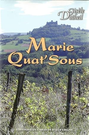 Image du vendeur pour Marie Quat'Sous mis en vente par Joie de Livre