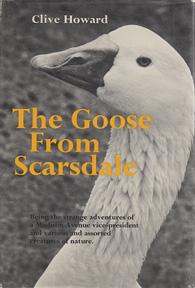 Imagen del vendedor de The Goose from Scarsdale a la venta por Sutton Books