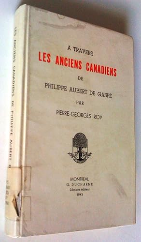 À travers les Mémoires de Philippe Aubert de Gaspé