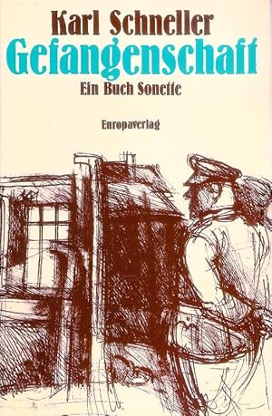 Bild des Verkufers fr Gefangenschaft. Ein Buch Sonette. zum Verkauf von erlesenes  Antiquariat & Buchhandlung