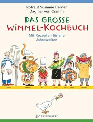 Seller image for Das große Wimmel-Kochbuch : mit Rezepten für alle Jahreszeiten for sale by AHA-BUCH GmbH