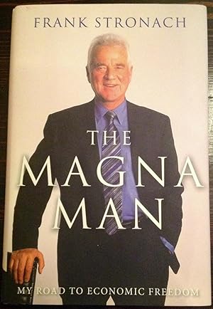 Imagen del vendedor de The Magna Man: My Road to Economic Freedom a la venta por The Poet's Pulpit