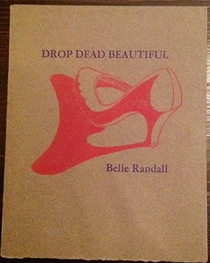 Immagine del venditore per Drop Dead Beautiful venduto da The Poet's Pulpit