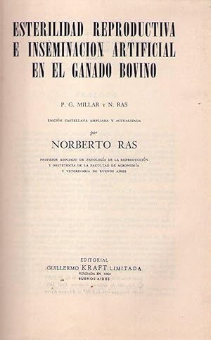 ESTERILIDAD REPRODUCTIVA E INSEMINACION ARTIFICIAL EN EL GANADO BOVINO. Edición castellana amplia...