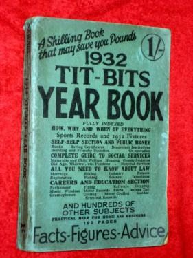 Seller image for Tit-Bits Year Book 1932. Fully Indexed. The how, why and where of everything. Sport records and 1932 Fixtures. Self-help, Social Services, Law, Careers & Education Yearbook. for sale by Tony Hutchinson