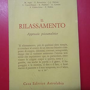 Seller image for Il rilassamento Approccio psicoanalitico for sale by Antonio Pennasilico