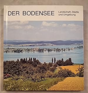 Bild des Verkufers fr Der Bodensee / Landschaft - Stdte und Umgebung. zum Verkauf von KULTur-Antiquariat