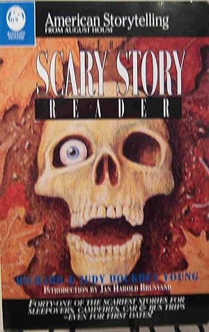 Seller image for The Scary Story Reader: Forty-One of the Scariest Stories for Sleepovers, Campfires, Car & Bus Trips-Even for First Dates! for sale by First Class Used Books
