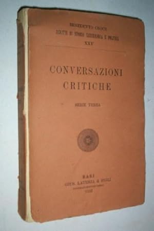 Conversazioni critiche (Scritti di storia letteraria e politica).