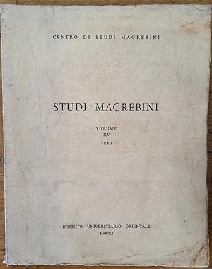 Seller image for Studi Magrebini. Volume XV 1983 for sale by Arthur Probsthain