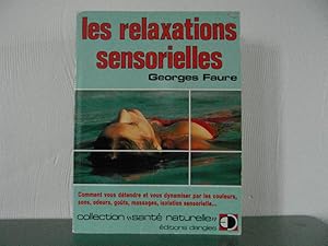 Les relaxations sensorielles