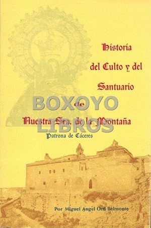 Historia del culto y del santuario de Nuestra Señora de la Montaña