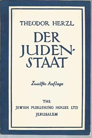 Image du vendeur pour Der Judenstaat (Zwolfte Auflage) mis en vente par Bookfeathers, LLC