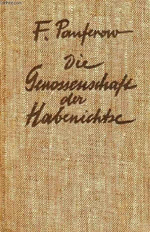 Seller image for DIE GENOSSENSCHAFT DER HABENICHTSE for sale by Le-Livre