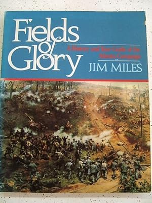 Bild des Verkufers fr Fields of Glory: a History and Tour Guide of the Atlanta Campaign (Civil War Campaigns Series) zum Verkauf von Muse Book Shop