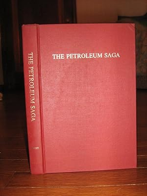 Seller image for The Petroleum Saga : A Drama and a Novel (A Simple Case of Economics; Sand Line Sam; Shakepeare Supplement) for sale by Friendly Used Books