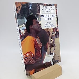 New Blackwell Guide to Recorded Blues (Blackwell Guide Series) First Edition