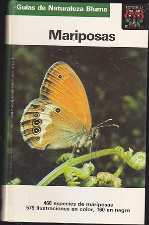 MARIPOSAS (Guias de naturaleza Blume) 1ªEDICION -Ilustraciones color y b/n- 468 especies de marip...