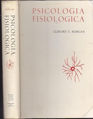 PSICOLOGIA FISIOLOGICA 3ªEDICION -Ilustrado con dibujos gráficos etc