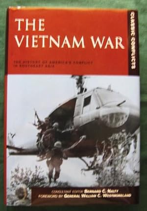 The Vietnam War : The History of America's Conflict in Southeast Asia