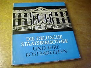 Imagen del vendedor de Die Deutsche Staatsbibliothek und ihre Kostbarkeiten a la venta por Antiquariat Fuchseck