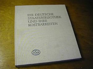 Imagen del vendedor de Die Deutsche Staatsbibliothek und ihre Kostbarkeiten a la venta por Antiquariat Fuchseck