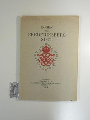 Bild des Verkufers fr Bogen om Frederiksberg Slot. zum Verkauf von Druckwaren Antiquariat