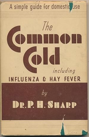 The Common Cold including Influenza and Hay-Fever.