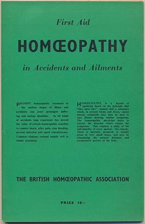 The First Aid and Homoeopathy in Accidents and Ailments.