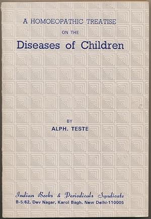 A Homoeopathic Treatise on the Diseases of Children.