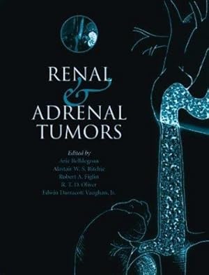 Seller image for Renal and Adrenal Tumors: Biology and Management for sale by Bellwetherbooks