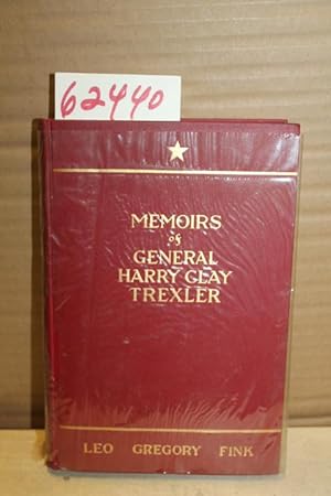 Imagen del vendedor de Memoirs of General Harry Clay Trexler a la venta por Princeton Antiques Bookshop
