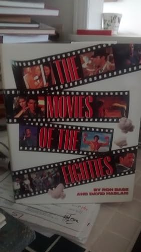 THE MOVIES OF THE EIGHTIES (Signed Copy)