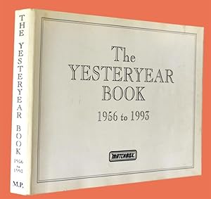 Seller image for The Yesteryear Book 1956 to 1993 (Matchbox) - First Edition for sale by COLLECTOPHILE