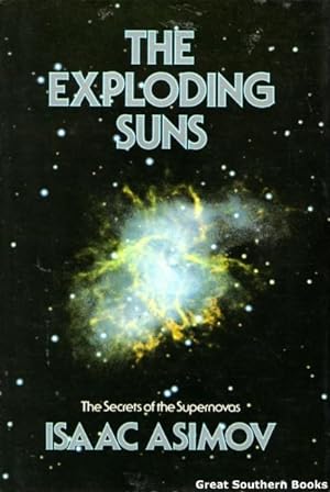 Immagine del venditore per Exploding Suns: The Secrets of the Supernovas venduto da Great Southern Books