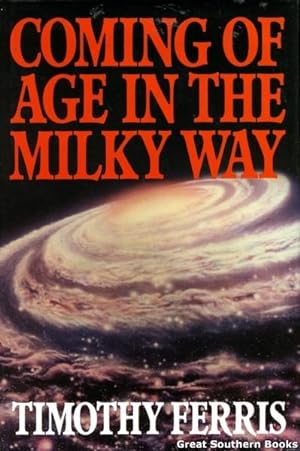 Seller image for Coming of Age in the Milky Way for sale by Great Southern Books