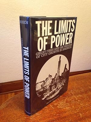 Bild des Verkufers fr The Limits of Power: Great Fires and the Process of City Growth in America. zum Verkauf von Chris Duggan, Bookseller