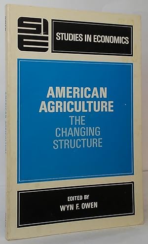 Image du vendeur pour American Agriculture: The Changing Structure mis en vente par Stephen Peterson, Bookseller