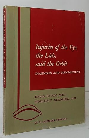 Seller image for Injuries of the Eye, the Lids, and the Orbit: Diagnosis and Management for sale by Stephen Peterson, Bookseller