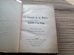 Seller image for La educacin de las mujeres o la Quijotita y su prima (Historia muy cierta con apariencias de novela) for sale by Librera "Franz Kafka" Mxico.