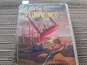 Image du vendeur pour La hora Veinticinco mis en vente par Librera "Franz Kafka" Mxico.