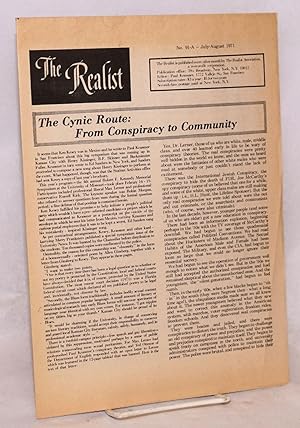 The realist [no.91-A]; The cynic route: from conspiracy to community