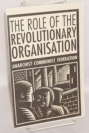 Seller image for The Role of the Revolutionary Organisation for sale by Bolerium Books Inc.