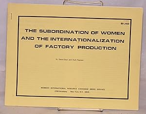 Image du vendeur pour The subordination of women and the internationalization of factory production mis en vente par Bolerium Books Inc.