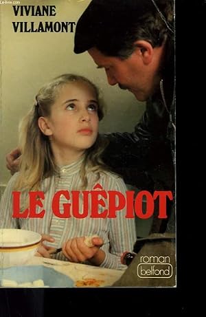 Seller image for LE GUEPIOT. for sale by Le-Livre