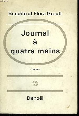 Bild des Verkufers fr JOURNAL A QUATRE MAINS. zum Verkauf von Le-Livre